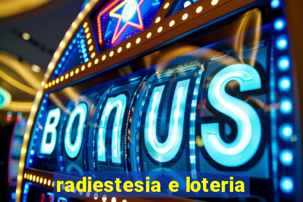 radiestesia e loteria